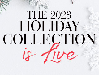 The 2023 Holiday Collection is Live
